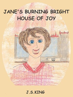 cover image of Jane's Burning Bright House of Joy